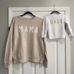 “Mama” and “Babe” Matching Sweatshirts